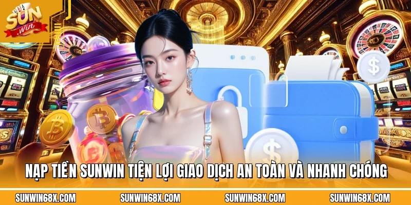 Nạp Tiền SUNWIN